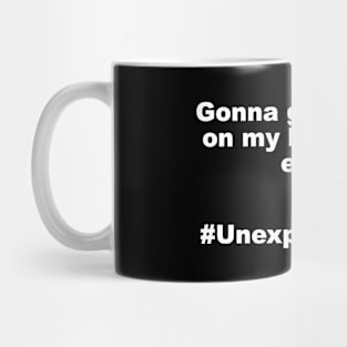 Unexpected Joys Mug